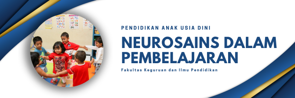 Neurosains dalam Pembelajaran PGPAUD 2024/2025